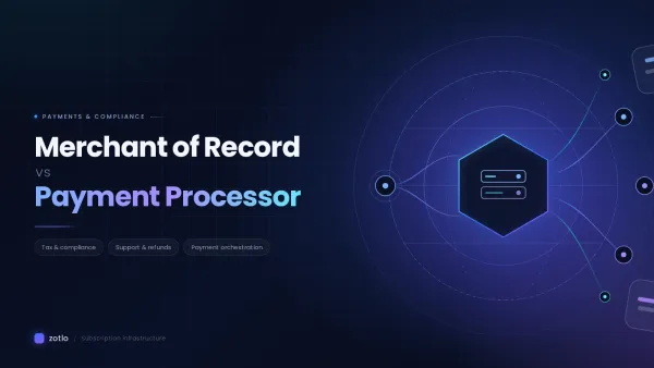 merchant of record vs payment processor